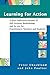 Learning for Action: A Short Definitive Account of Soft Systems Methodology, and Its Use Practitioners, Teachers and Students by Peter Checkland (23-Mar-2007) Paperback