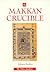 The Makkan Crucible by Zakaria Bashier