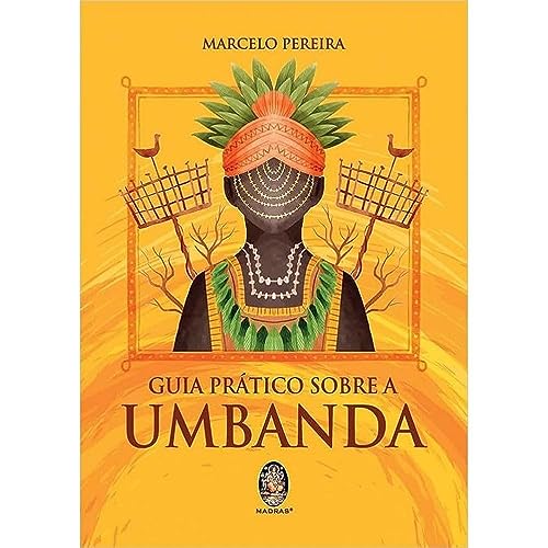 Guia Pratico Sobre a Umbanda (Em Portugues do Brasil)