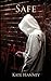 Safe by Kate Hanney (2013-02-21)