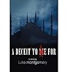 [A Deceit To Die For] [Author: Montgomery, Luke] [March, 2012]