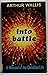 Into battle; a manual of the Christian life.
