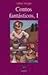 Contos Fantasticos: Contos Da Tradicion Oral De Galicia (Infantil E Xuvenil) (Portuguese Edition)