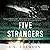 Five Strangers
