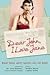 Dear John, I Love Jane Publ...