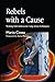 Rebels with a Cause: Working with Adolescents Using Action Techniques by Mario Cossa (2005-09-13)