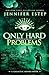 Only Hard Problems (Galactic Bonds, #3)