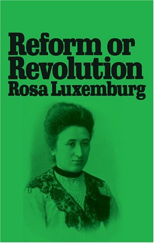 Reform Or Revolution
