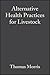 Alternative Health Practices for Livestock by Thomas Morris (2006-01-18)