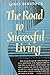 The road to successful living