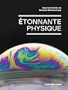 Etonnante physique