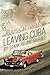 Leaving Cuba by Stark Ravin...