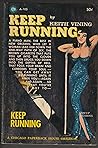 Keep Running by Keith Vining