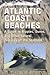 Atlantic Coast Beaches by William Neal