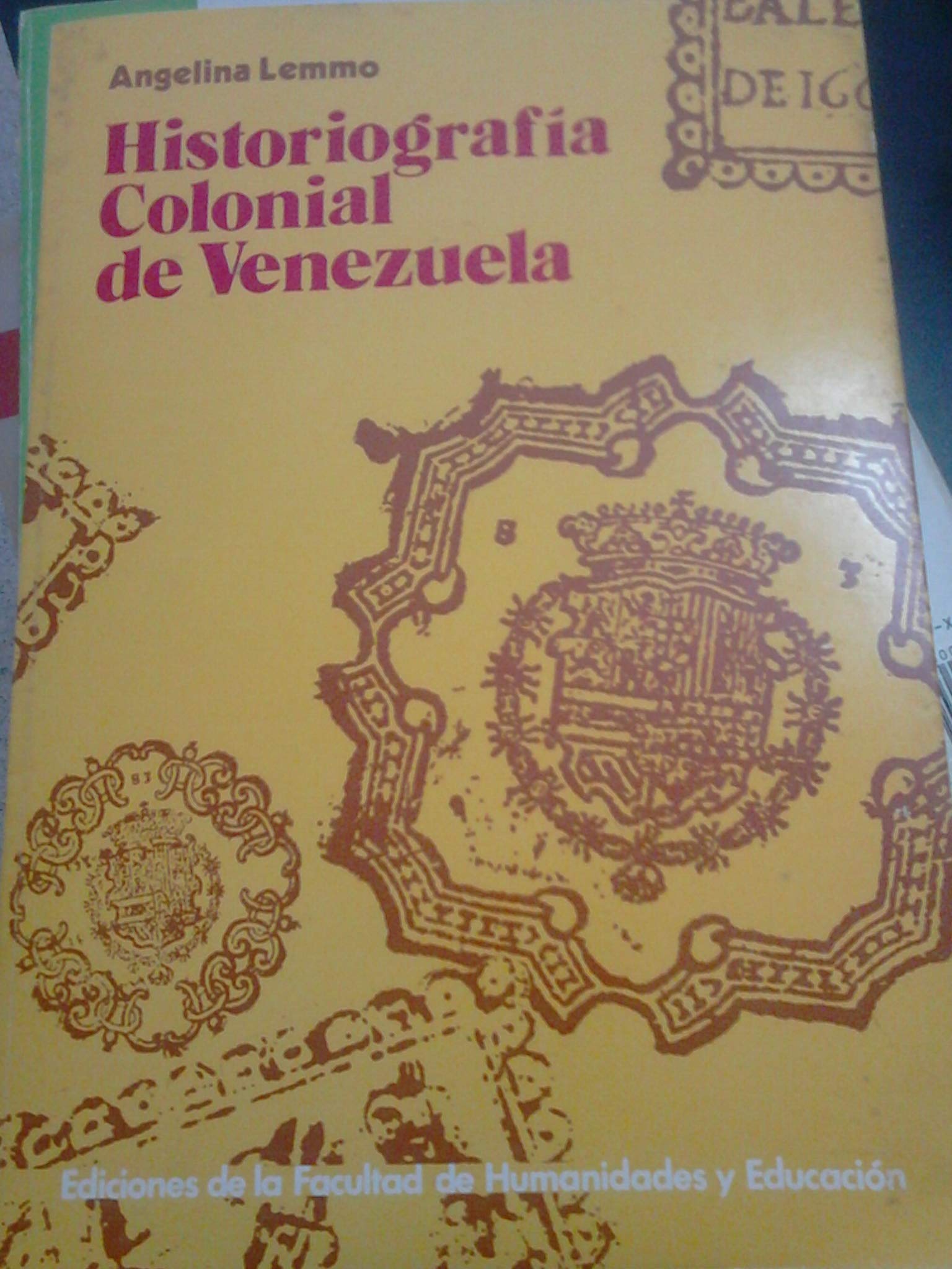 Historiografia Colonial De Venezuela (Unknown Binding)