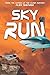 Sky Run (The Cloud Hunters) by Alex Shearer (2014-05-06)