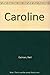 Caroline by Neil Gaiman