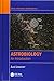 Astrobiology,An Introduction by Alan Longstaff