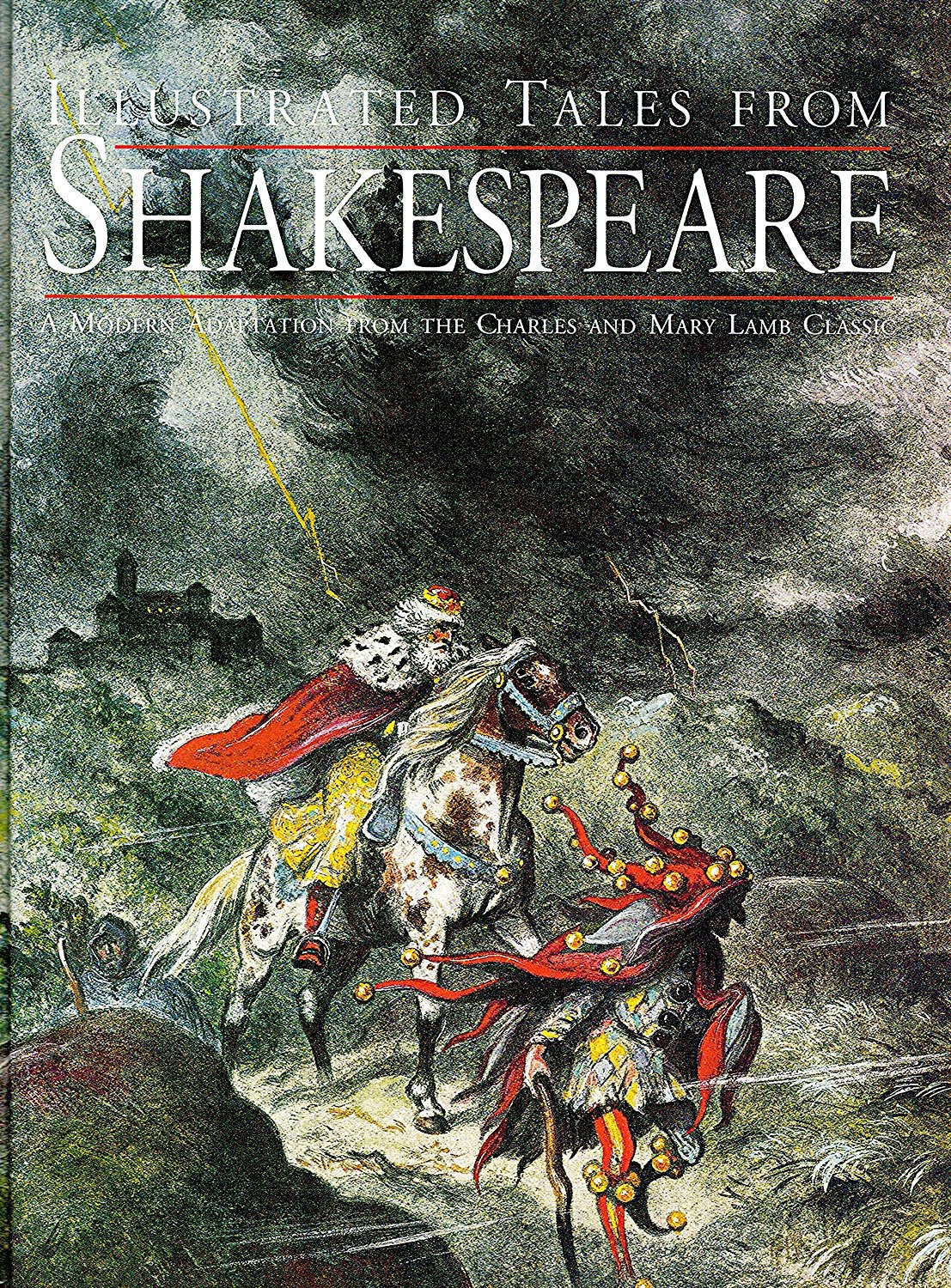 Illustrated Tales from Shakespeare: A Modern Adaptation from the Charles and Mary Lamb Classic