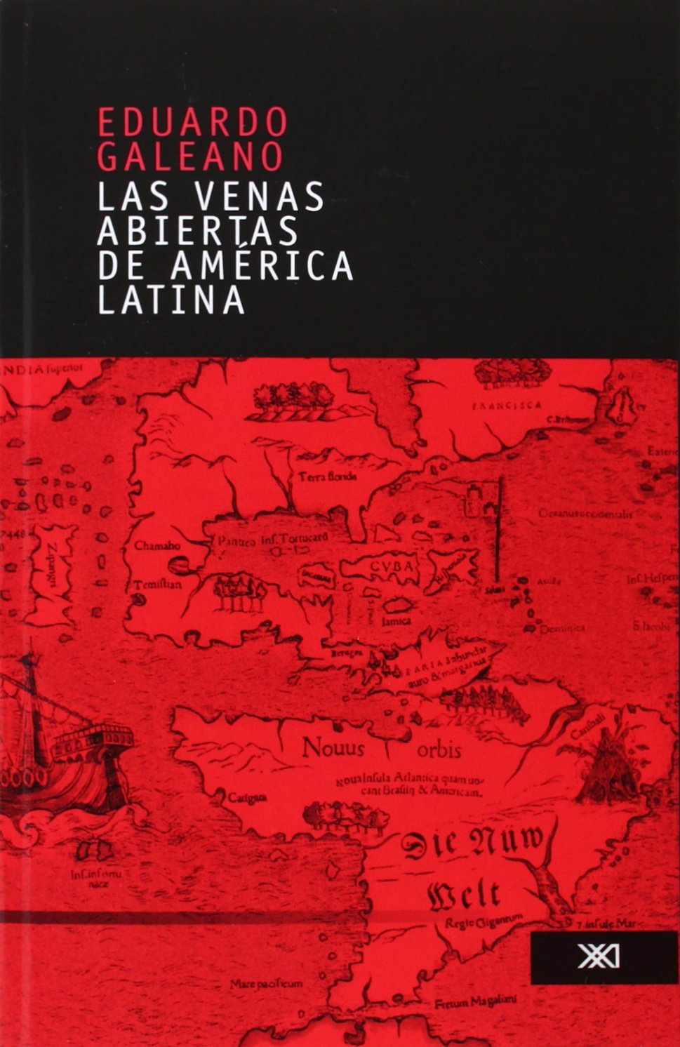 LAS VENAS ABIERTAS DE AMERICA LATINA
