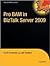 Pro BAM in BizTalk Server 2009 1st (first) edition Text Only