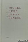 Daran denken: Texte in Arbeiten 1980-1996 (German Edition)