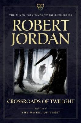 [Crossroads of Twilight (Wheel of Time)] [By: JORDAN, ROBERT] [June, 2014]