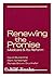 Renewing the Promise: Medic...