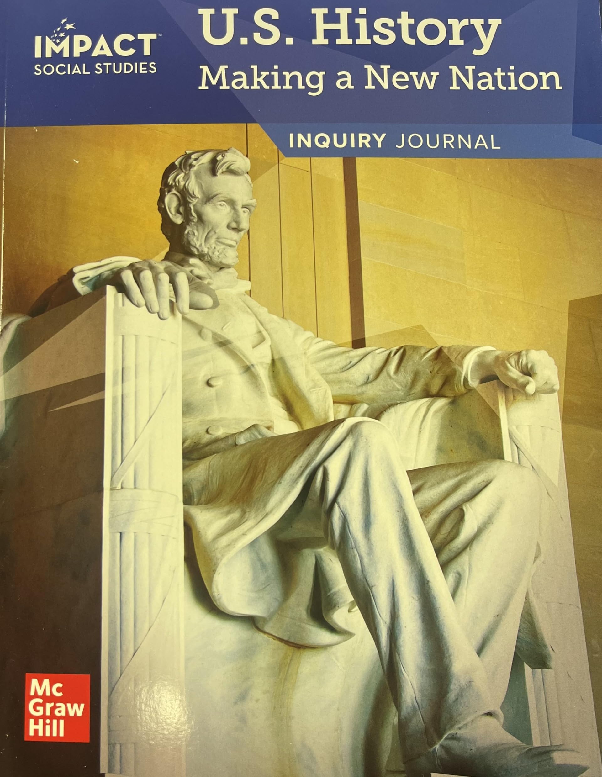 U.S. History: Making a New Nation (Inquiry Journal)