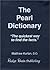The Pearl Dictionary