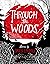 Through the Woods by Emily Carroll (7-May-2015) Paperback by E.M. Carroll Through the Woods by Emily Carroll (7-May-2015) Paperback by E.M. Carroll