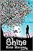 Shine Paperback 9 Jun 2011