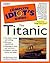The Complete Idiot's Guide to the Titanic by Jay Stevenson (1998-06-08)
