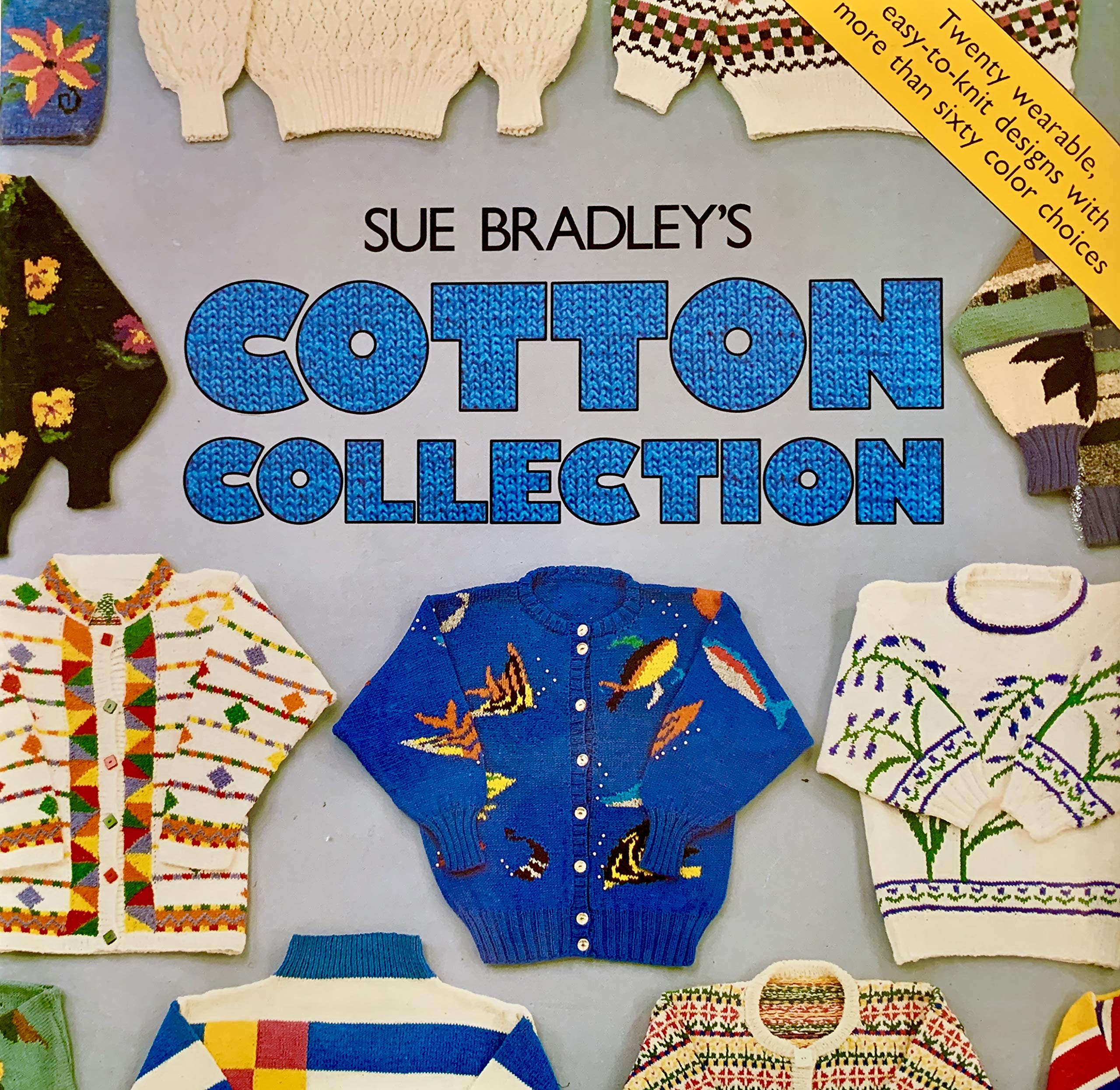 Sue Bradley's Cotton Collection (Hardcover)
