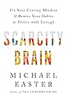 Scarcity Brain: F...