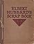 Elbert Hubbard's Scrap Book
