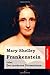 Frankenstein oder Der moderne Prometheus by Mary Shelley by Unknown Author