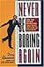 By Doug Stevenson Never Be Boring Again by Doug Stevenson