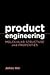Product Engineering (07) by Wei, James [Hardcover (2007)] by Wei