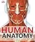 Human Anatomy by DK (April 21, 2014) Hardcover by Richard Walker