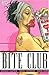 The Complete Bite Club Paperback August 1, 2007