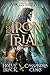 The Iron Trial[IRON TRIAL][...