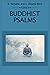 Buddhist Psalms by S. Yamabe