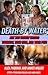 Death By Water: Are You Kil...