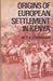 Origins of European Settlement in Kenya (Memorial of British Institute of History & Archaeology)