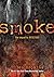 Smoke