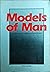 Models of Man