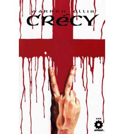 Crecy [ CRECY ] by Ellis, Warren ( Author ) Jul-24-2003 Paperback