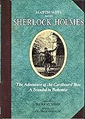 Match Wits With Sherlock Holmes, Volume 2: The Adventure of the Cardboard Box & A Scandal in Bohemia