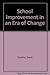 School Improvement in an Era of Change by David Hopkins (1994-03-03)